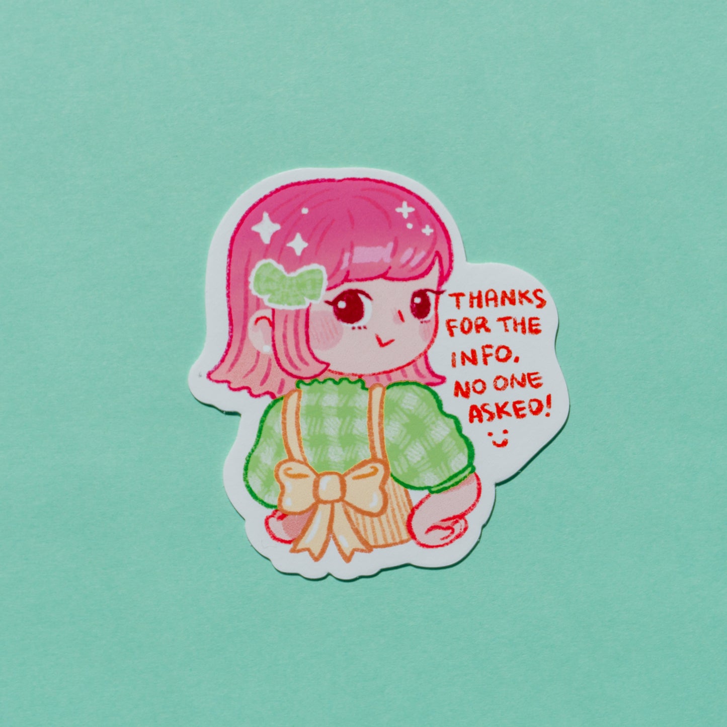 No One Asked! Sticker